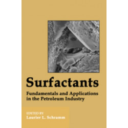 Surfactants: Fundamentals and Applications in the Petroleum Industry