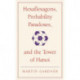 Hexaflexagons, Probability Paradoxes, and the Tower of Hanoi: Martin Gardner's First Book of Mathematical Puzzles and Games