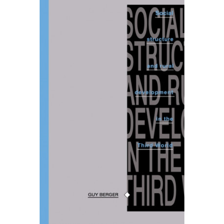 Social Structure and Rural Development in the Third World