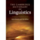 The Cambridge Dictionary of Linguistics