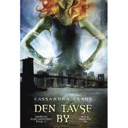 Dødens instrumenter 2 - Den tavse by: Dødens instrumenter 2