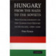 Hungary from the Nazis to the Soviets: The Establishment of the Communist Regime in Hungary, 1944–1948