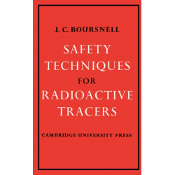 Safety Techniques for Radioactive Tracers