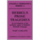 Hebbel's Prose Tragedies: An Investigation of the Aesthetic Aspect of Hebbel's Dramatic Language