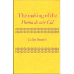The Making of the Poema de mio Cid