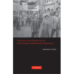 Conflict and Stability in the German Democratic Republic