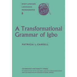 A Transformational Grammar of Igbo