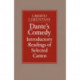 Dante's Comedy: Introductory Readings of Selected Cantos