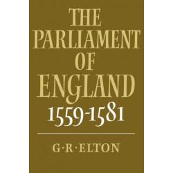 The Parliament of England, 1559–1581