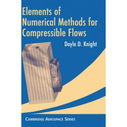 Elements of Numerical Methods for Compressible Flows