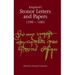 Kingsford's Stonor Letters and Papers 1290–1483