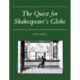 The Quest for Shakespeare's Globe