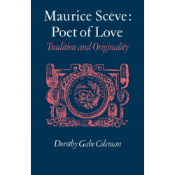 Maurice Sceve Poet of Love