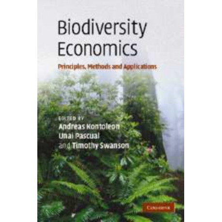 Biodiversity Economics: Principles, Methods and Applications