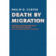 Death by Migration: Europe's Encounter with the Tropical World in the Nineteenth Century