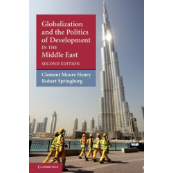 Globalization and the Politics of Development in the Middle East