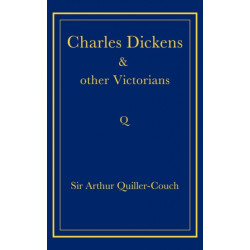 Charles Dickens and Other Victorians