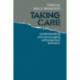 Taking Care: Understanding and Encouraging Self-Protective Behavior