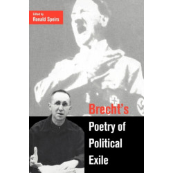 Brecht's Poetry of Political Exile