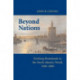 Beyond Nations: Evolving Homelands in the North Atlantic World, 1400–2000