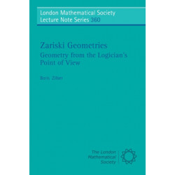 Zariski Geometries: Geometry from the Logician's Point of View
