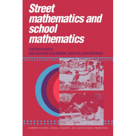 Street Mathematics and School Mathematics