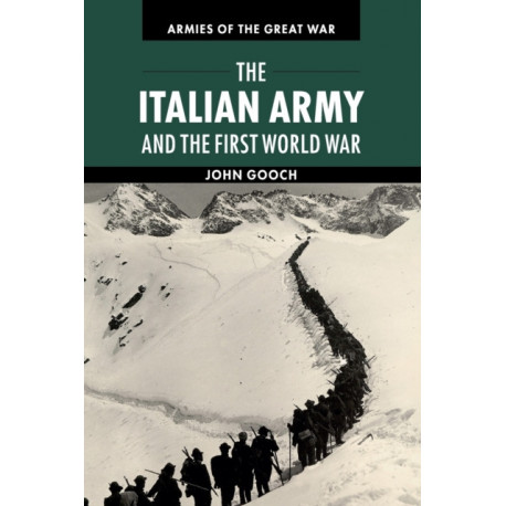 The Italian Army and the First World War