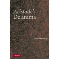 Aristotle's De Anima: A Critical Commentary