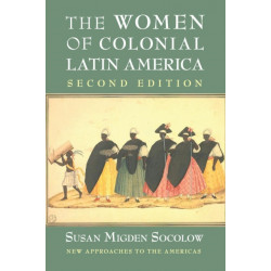The Women of Colonial Latin America