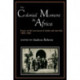The Colonial Moment in Africa: Essays on the Movement of Minds and Materials, 1900-1940