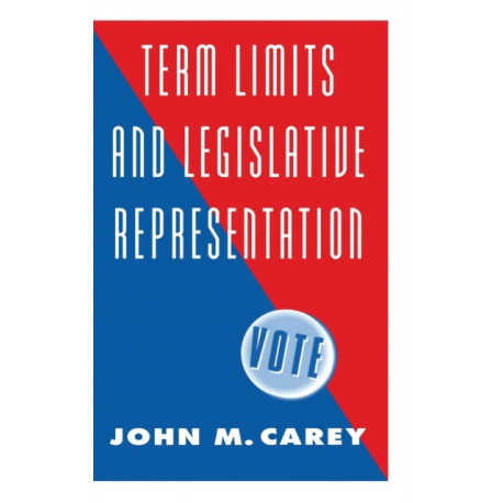 Term Limits and Legislative Representation