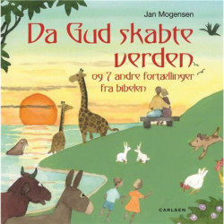 Da Gud skabte verden og 7 andre fortællinger
