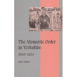 The Monastic Order in Yorkshire, 1069–1215