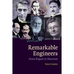 Remarkable Engineers: From Riquet to Shannon