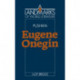 Alexander Pushkin: Eugene Onegin