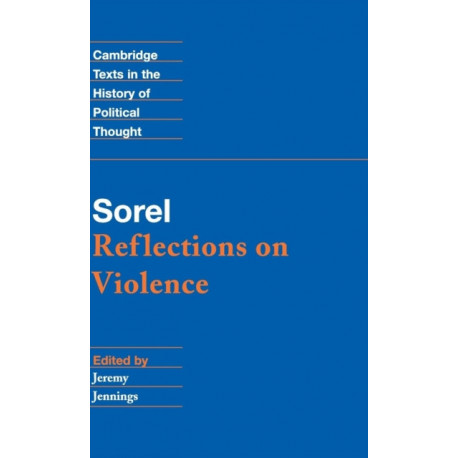 Sorel: Reflections on Violence