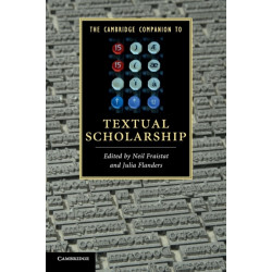The Cambridge Companion to Textual Scholarship
