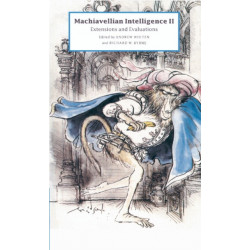 Machiavellian Intelligence II: Extensions and Evaluations