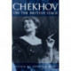 Chekhov on the British Stage