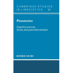 Possession: Cognitive Sources, Forces, and Grammaticalization