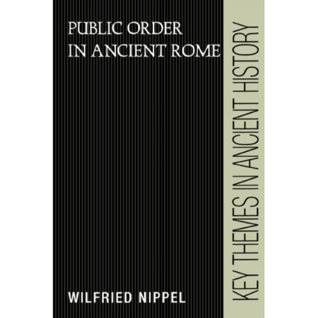 Public Order in Ancient Rome