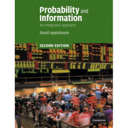Probability and Information: An Integrated Approach