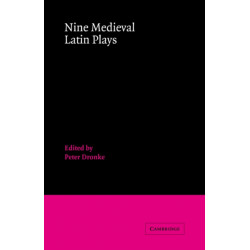 Nine Medieval Latin Plays