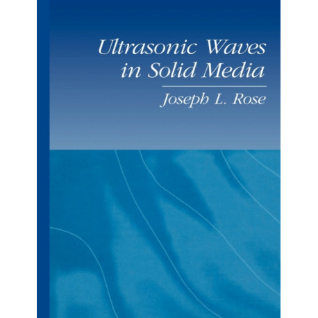 Ultrasonic Waves in Solid Media