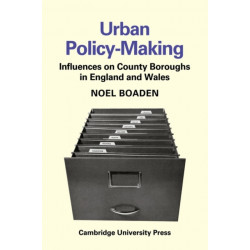 Urban Policy-Making: Influences on County Boroughs in England and Wales