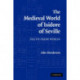 The Medieval World of Isidore of Seville: Truth from Words