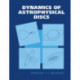 Dynamics of Astrophysical Discs