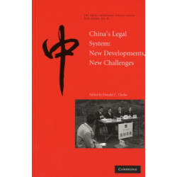 China's Legal System: New Developments, New Challenges