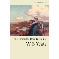 The Cambridge Introduction to W.B. Yeats