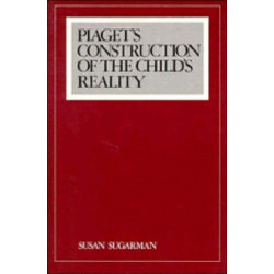 Piaget's Construction of the Child's Reality